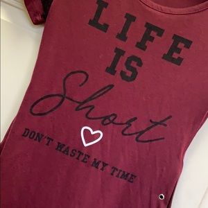 Life is short don’t wasted my time Junior Tee Xs
